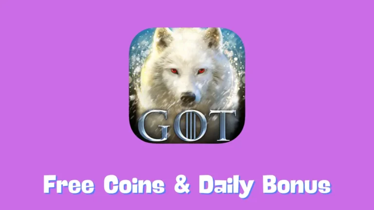 Game of Thrones Slots Free Coins & Daily Bonus