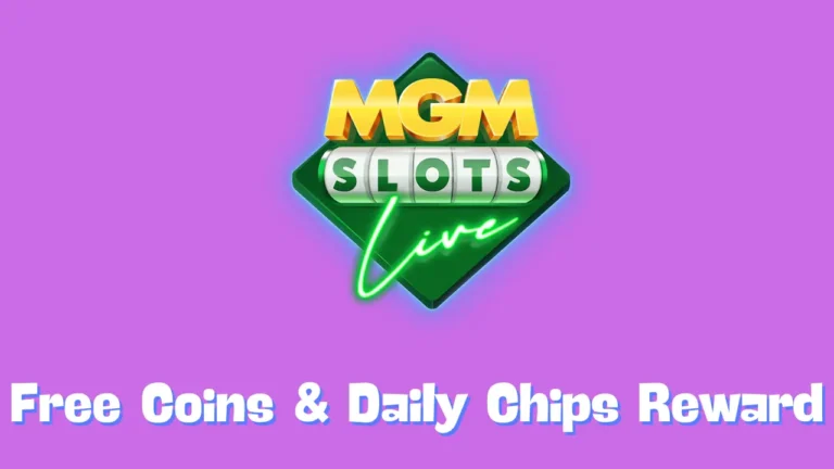 Mgm Live Slots Free Coins & Daily Chips Reward