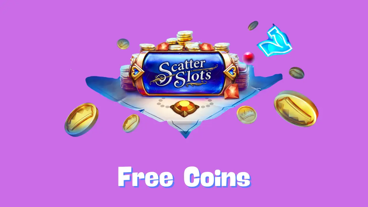 Scatter Slots Free Coins