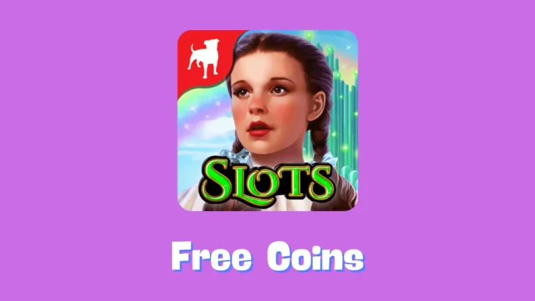 Wizard of Oz Slots Free Coins