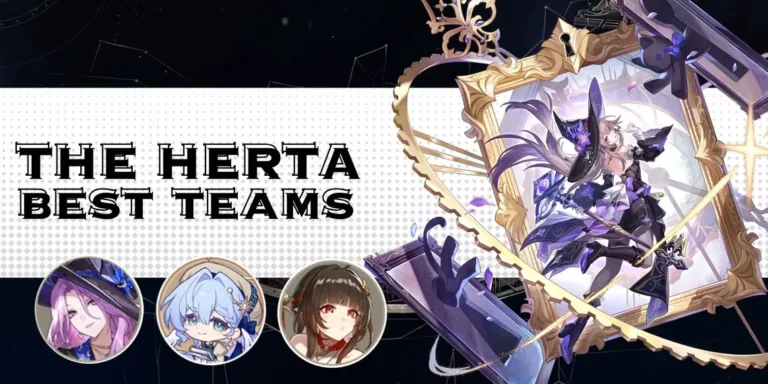 Honkai: Star Rail – The Herta Team Composition Guide